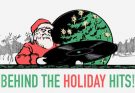 New Fall Program: Behind The Holiday Hits!